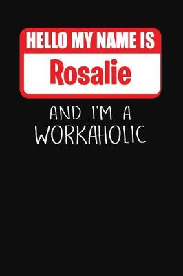 Book cover for Hello My Name Is Rosalie