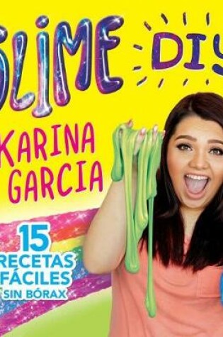 Cover of Slime DIY de Karina Garcia (Spanish Edition)