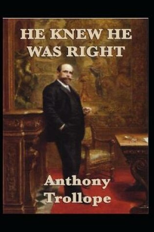 Cover of He Knew He Was Right Illustrated