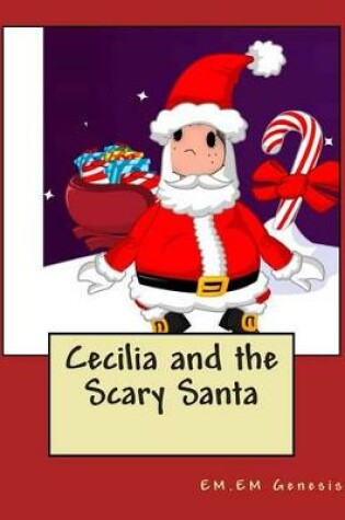 Cover of Cecilia and the Scary Santa