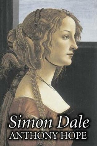 Cover of Simon Dale by Anthony Hope, Fiction, Classics, Action & Adventure, Romance