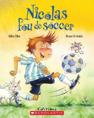 Book cover for Nicolas Fou de Soccer