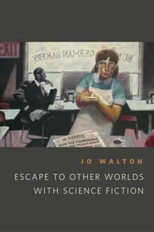 Cover of Escape to Other Worlds with Science Fiction