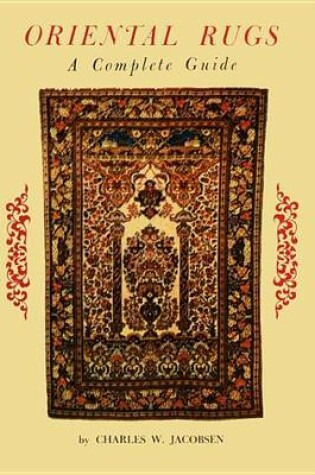 Cover of Oriental Rugs a Complete Guide