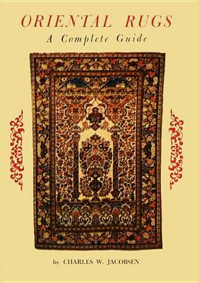 Cover of Oriental Rugs a Complete Guide