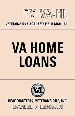 Cover of The Va Home Loan Field Manual