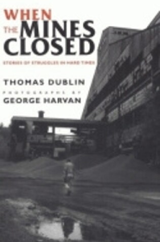 Cover of When the Mines Closed