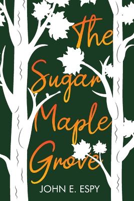 Book cover for The Sugar Maple Grove