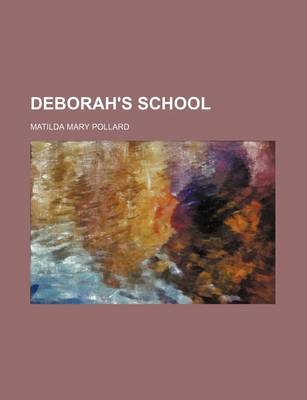 Book cover for Deborah's School