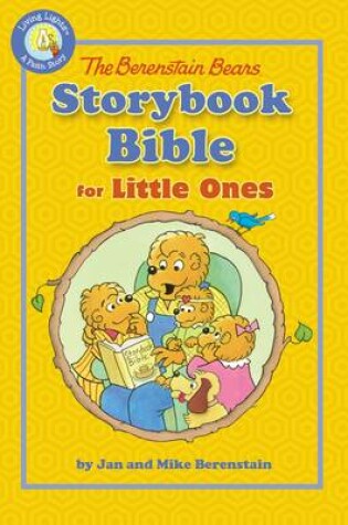 Cover of The Berenstain Bears Storybook Bible for Little Ones