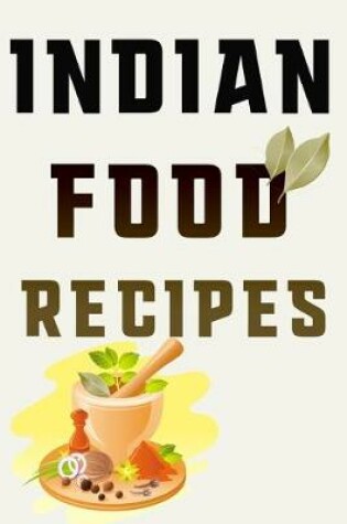 Cover of Indian Food Recipes