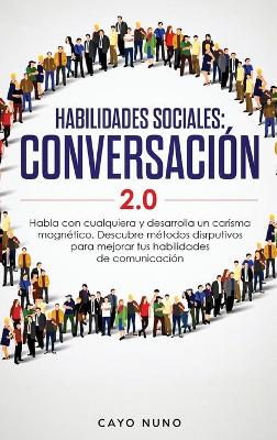 Book cover for Habilidades sociales conversacion 2.0