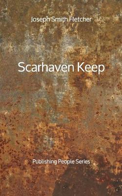 Book cover for Scarhaven Keep - Publishing People Series