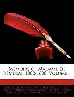 Book cover for Memoirs of Madame de Rmusat. 1802-1808, Volume 1