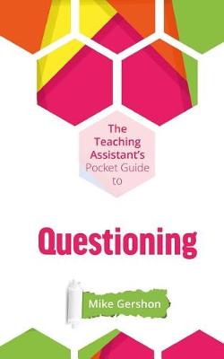 Book cover for The Teaching Assistant's Pocket Guide to Questioning