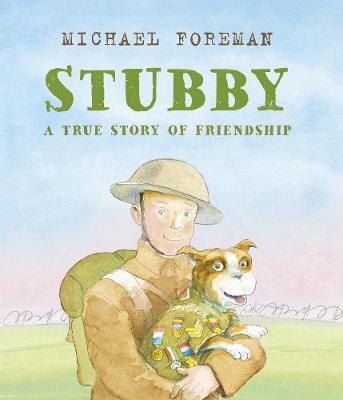 Book cover for Stubby: A True Story of Friendship