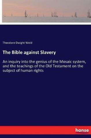 Cover of The Bible against Slavery