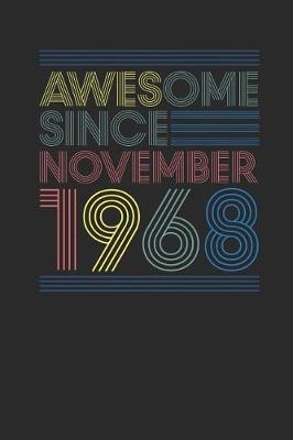 Book cover for Awesome Since November 1968