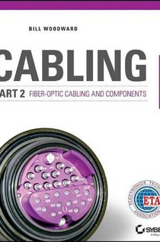 Cover of Cabling Part 2: Fiber-Optic Cabling and Components