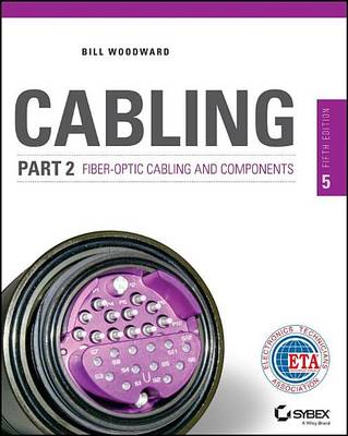 Book cover for Cabling Part 2: Fiber-Optic Cabling and Components