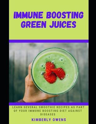 Book cover for Immune Boosting Green Juices