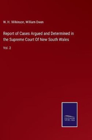 Cover of Report of Cases Argued and Determined in the Supreme Court Of New South Wales