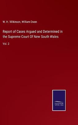 Book cover for Report of Cases Argued and Determined in the Supreme Court Of New South Wales