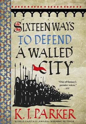 Cover of Sixteen Ways to Defend a Walled City