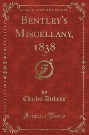 Cover of Bentley's Miscellany, 1838, Vol. 3 (Classic Reprint)