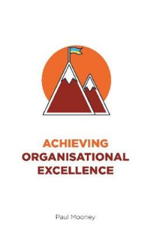 Cover of Achieving Organisational Excellence