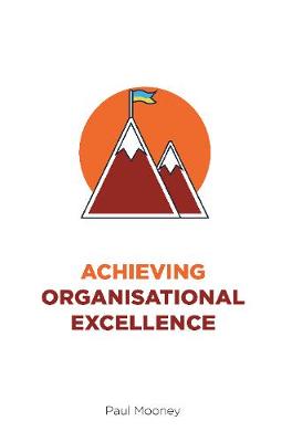 Book cover for Achieving Organisational Excellence