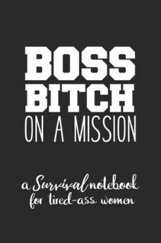 Cover of Boss Bitch On A Mission