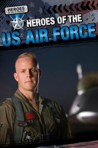 Cover of Heroes of the U.S. Air Force