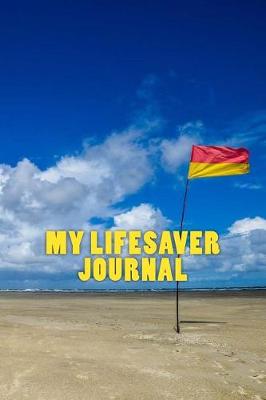 Book cover for My Lifesaver Journal