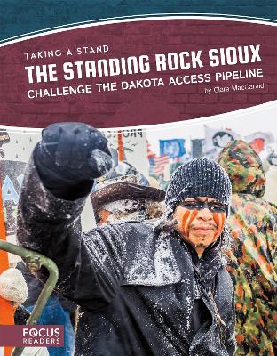 Book cover for Taking a Stand: The Standing Rock Sioux Challenge the Dakota Access Pipeline