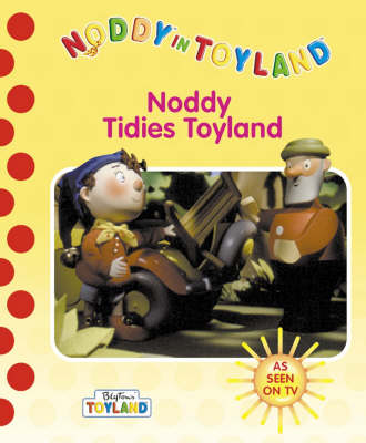 Book cover for Noddy Tidies Toyland