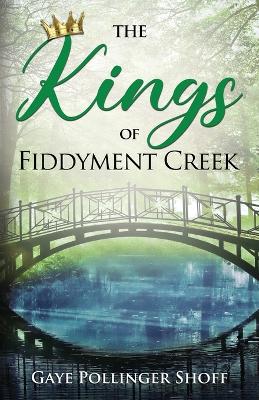 Book cover for The Kings of Fiddyment Creek