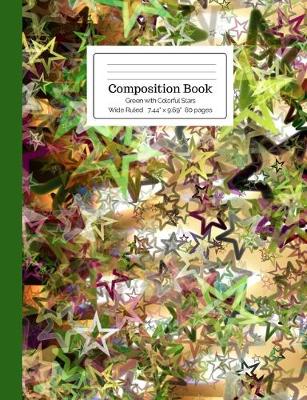 Cover of Composition Book Green with Colorful Stars Wide Ruled