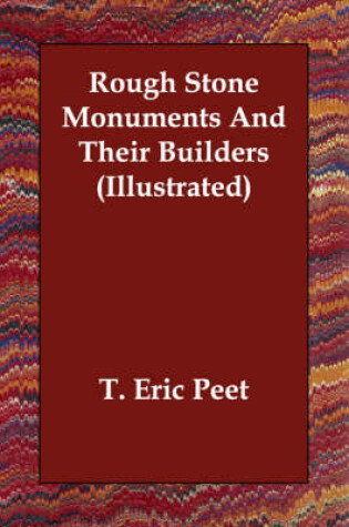 Cover of Rough Stone Monuments And Their Builders (Illustrated)