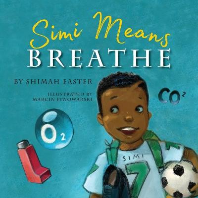 Book cover for Simi Means Breathe