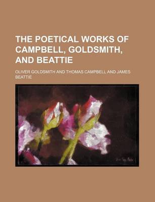 Book cover for The Poetical Works of Campbell, Goldsmith, and Beattie