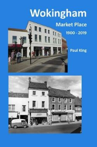 Cover of Wokingham Market Place 1900 - 2019