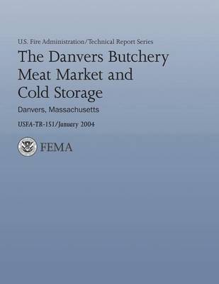 Book cover for The Danvers Butchery Meat Market and Cold Storage - Danvers, Massachusetts