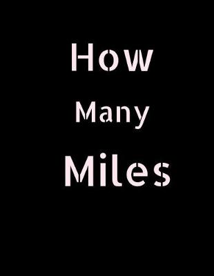 Book cover for How Many Miles