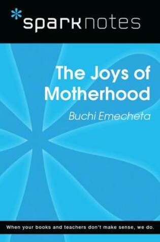 Cover of The Joys of Motherhood (Sparknotes Literature Guide)