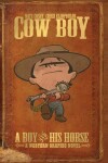 Book cover for Cow Boy Vol. 1 A Boy and His Horse