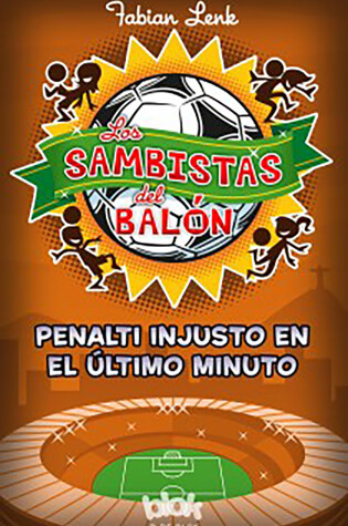 Cover of Penalti en el ultimo minuto /  Unfair Penalty in the Last Minute