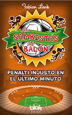Book cover for Penalti en el ultimo minuto /  Unfair Penalty in the Last Minute