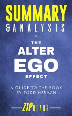 Book cover for Summary & Analysis of The Alter Ego Effect