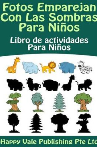 Cover of Fotos Emparejan Con Las Sombras Para Niños